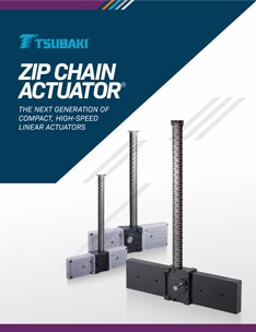 Tsubaki lanza el accionador Zip Chain Actuator®